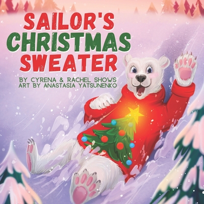 Sailor's Christmas Sweater - Shows, Rachel, and Shows, Cyrena