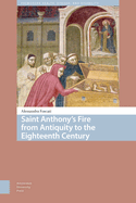 Saint Anthony's Fire from Antiquity to the Eighteenth Century