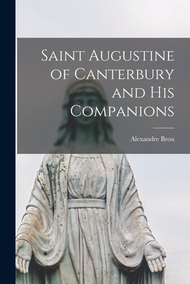 Saint Augustine of Canterbury and His Companions - Brou, Alexandre 1862-1947