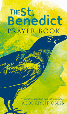 Saint Benedict Prayer Book - Riyeff, Jacob