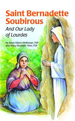 Saint Bernadette & Lady (Ess) - Heffernan, Anne