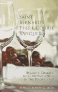 Saint Bernard's Three Course Banquet: Humility, Charity, and Contemplation in the de Gradibus Volume 39