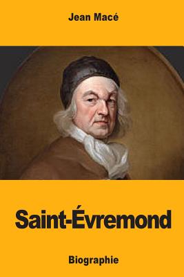 Saint-Evremond - Mace, Jean