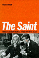Saint: From Big Screen to Small Screen and Back Again