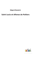 Saint Louis et Alfonse de Poitiers