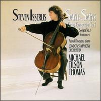 Saint-Sans: Cello Concerto No. 1; Sonata No. 1; Romances - Dudley Moore (piano); Francis Grier (organ); Michael Tilson Thomas (piano); Pascal Devoyon (piano); Steven Isserlis (cello);...