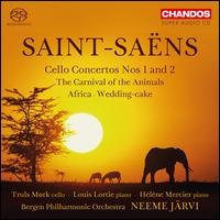 Saint-Sans: Cello Concertos Nos. 1 and 2; The Carnival of the Animals; Africa; Wedding-cake - Alasdair Malloy (harmonica); Hlne Mercier (piano); Louis Lortie (piano); Truls Mrk (cello); Bergen Philharmonic Orchestra;...