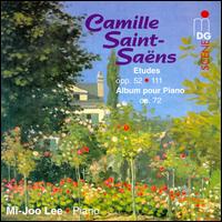 Saint-Sans: Etudes opp. 52 & 111; Album pour Piano, Op. 72 - Mi-Joo Lee (piano)