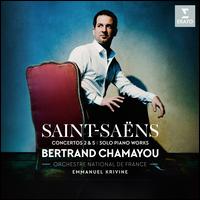 Saint-Sans: Piano Concertos 2 & 5; Solo Piano Works - Bertrand Chamayou (piano); Orchestre National de France; Emmanuel Krivine (conductor)
