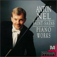 Saint-Sans: Piano Works - Anton Nel (piano)