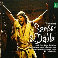 Saint-Sans: Samson et Dalila - Egils Silins (bass); Gilles Ragon (tenor); Jean-Philippe LaFont (baritone); Jos Cura (tenor); Olga Borodina (mezzo-soprano);...