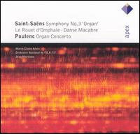 Saint-Sans: Symphony No. 3, 'Organ'; Poulenc: Organ Concerto - Marie-Claire Alain (organ); ORTF National Orchestra; Jean Martinon (conductor)