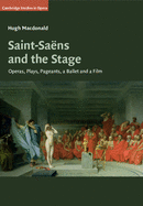 Saint-Sa?ns and the Stage