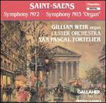Saint-Saens: Symphonies Nos. 2 & 3 "Organ"