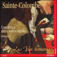 Sainte-Colombe: Concerts a deux violes esgales, Vol. 4 - 