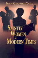 Saintly Women of Modern Times