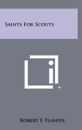 Saints for Scouts