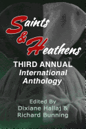 Saints & Heathens: An International Anthology