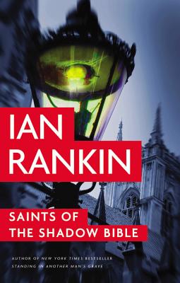 Saints of the Shadow Bible - Rankin, Ian, New, and MacPherson, James (Read by)