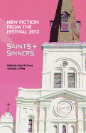 Saints & Sinners 2012: New Fiction from the Festival