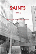 SAINTS --Vol. 2 - Arobateau, Red Jordan