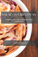 Saladas Criativas: Sabores Frescos para uma Vida Saudvel