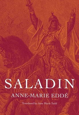 Saladin - Edd, Anne-Marie, and Todd, Jane Marie (Translated by)