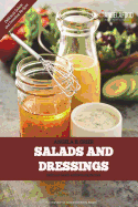 Salads and Dressings: Salads and Dressings: Delicious Salads and Dressings Recipes