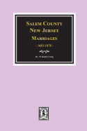 Salem County, New Jersey Marriages, 1683-1878