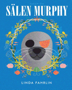 Salen Murphy: Original Title: Murphy the Seal