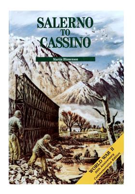 Salerno to Cassino: The Mediterranean Theater of Operations - Martin Blumenson, and Center of Military History United States