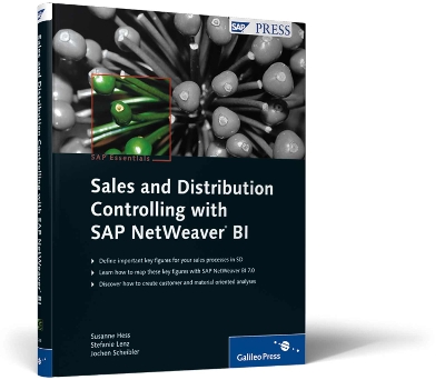 Sales and Distribution Controlling with SAP NetWeaver BI - Hess, Susanne, and Lenz, Stefanie, and Scheibler, Jochen