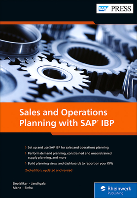 Sales and Operations Planning with SAP IBP - Deolalikar, Sagar, and Jandhyala, Raghav, and Mane, Pramod