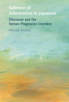 Salience of Information in Japanese - Shimojo, Mitsuaki