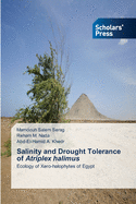 Salinity and Drought Tolerance of Atriplex halimus