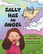 Sally Has an Angel: Jesus Is Always with Me