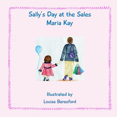 Sally's Day at the Sales - Kay, Maria