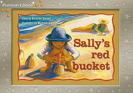 Sally's Red Bucket: Individual Student Edition Yellow (Levels 6-8)