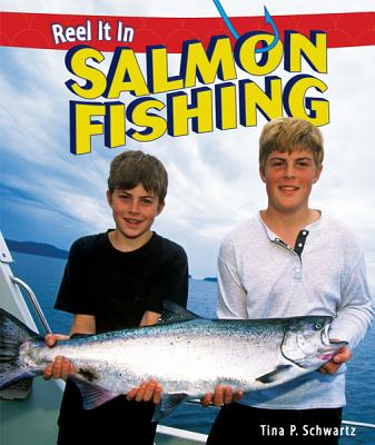 Salmon Fishing - Schwartz, Tina P