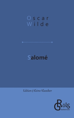 Salom - Wilde, Oscar, and Grls-Verlag, Redaktion (Editor)