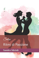 Salsa: Ritmi di Passione