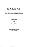 Salsa!: The Rhythm of Latin Music - Gerard, Charley, and Aynesmith (Editor), and Smith, Larry W (Editor)