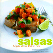 Salsas, Dips, and Relishes