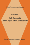 Salt Deposits Their Origin and Composition