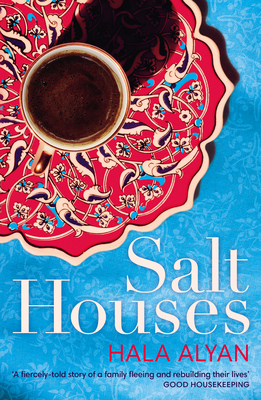 Salt Houses - Alyan, Hala