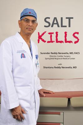 Salt Kills - Neravetla, Shantanu Reddy, and Neravetla Facs, Surender Reddy