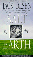 Salt of the Earth: One Family's Journey Through the Violent American Landscape