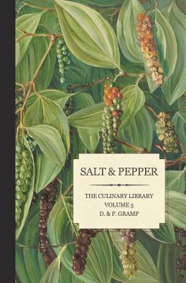 Salt & Pepper: The King & Queen of Spice - Gramp, D & P