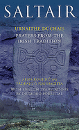 Saltair: Urnaithe Duchais/Prayers from the Irish Tradition