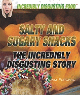 Salty and Sugary Snacks